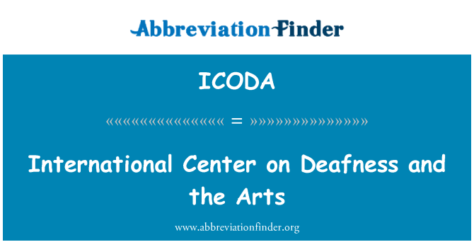 ICODA: Mednarodni Center za gluhost in umetnosti