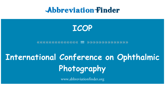 ICOP: Cynhadledd ryngwladol ar ffotograffiaeth offthalmig