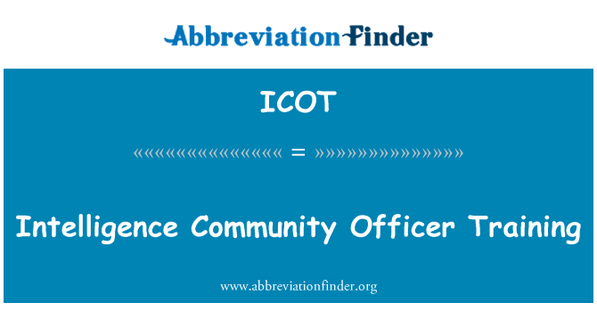 ICOT: Gemenskapens underrättelseofficer utbildning
