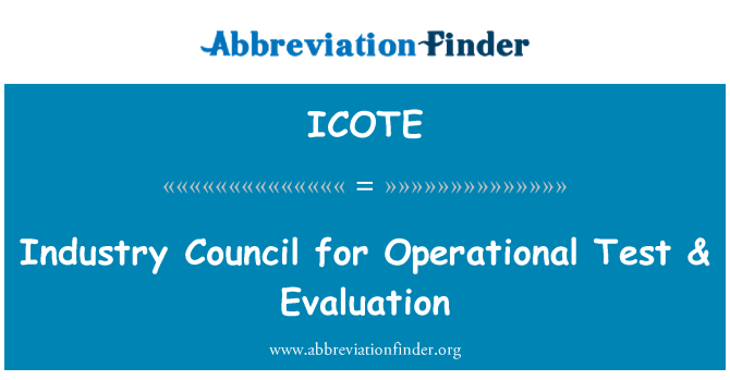 ICOTE: Industry Council for operativ Test & evaluering