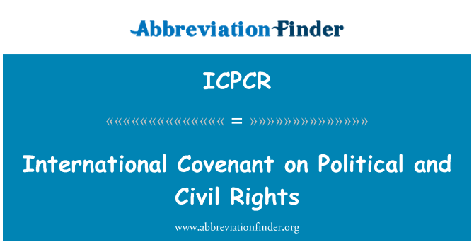 ICPCR: 国际盟约、 政治和公民权利