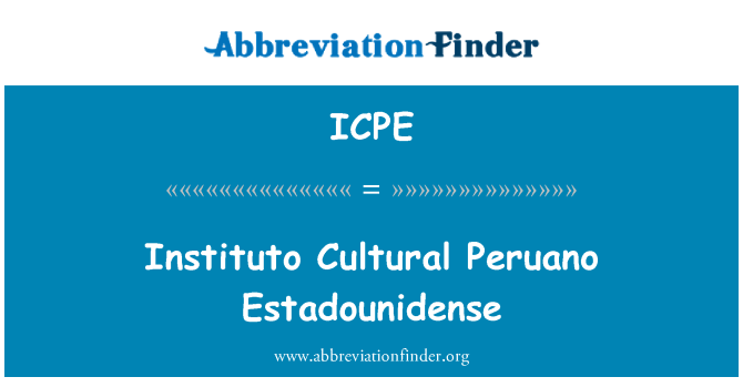 ICPE: 研究所文化秘鲁 Estadounidense
