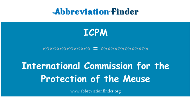 ICPM: Internasjonale Kommisjonen for beskyttelse av Meuse