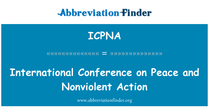 ICPNA: Persidangan Antarabangsa mengenai keamanan dan Nonviolent tindakan