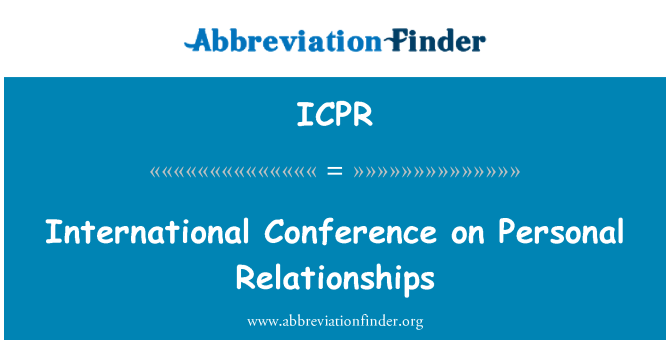 ICPR: Conferencia Internacional sobre las relaciones personales