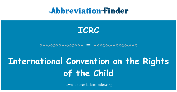 ICRC: Convenzione internazionale sui diritti del bambino