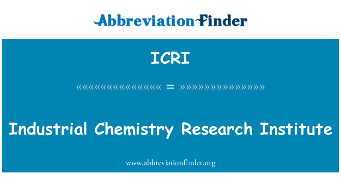 ICRI: Industrial Chemistry Research Institute