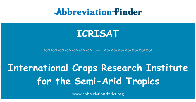 ICRISAT: Istitut ta ' riċerka tar-raba ' internazzjonali għall-Tropics semi-aridi