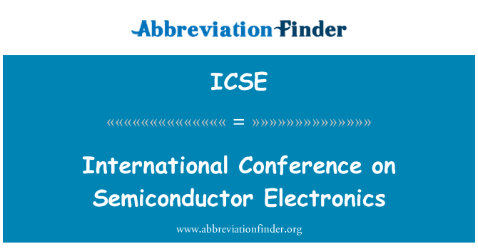 ICSE: Conferència Internacional sobre les Semiconductor electrònica
