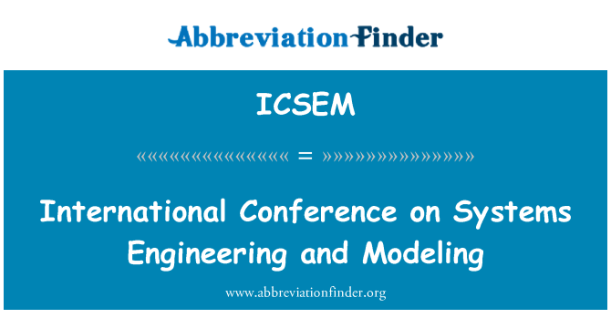 ICSEM: Konferenza Internazzjonali fuq is-sistemi ta ' l-inġinerija u l-Modeling