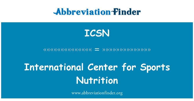 ICSN: המרכז הבינלאומי על תזונה וספורט