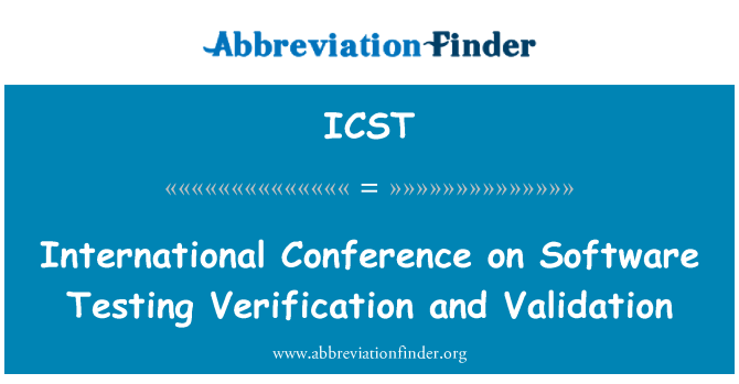 ICST: Mezinárodní konference o softwaru, testování, verifikaci a validaci