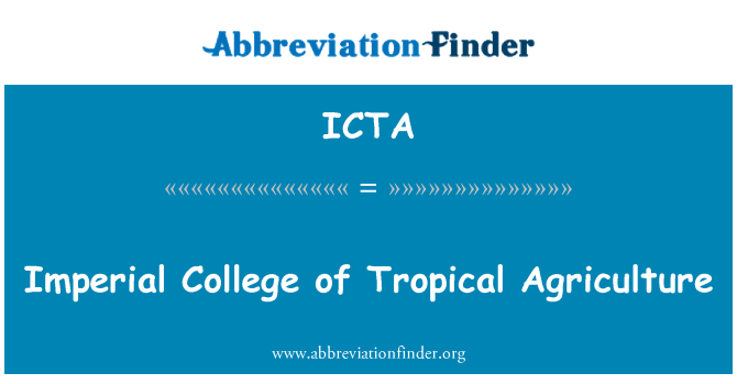 ICTA: Imperial College of Tropical Agriculture