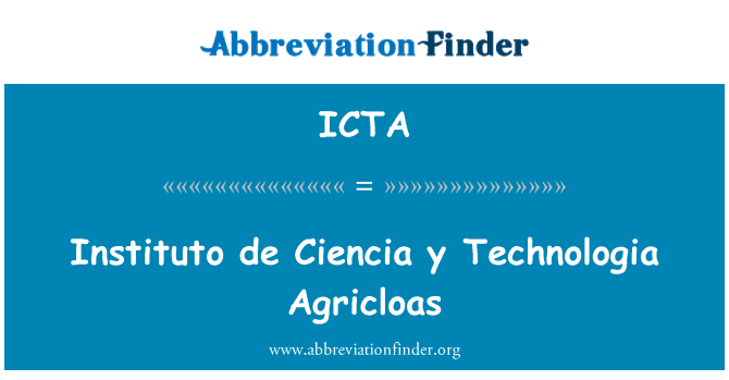 ICTA: انسٹاٹوٹو de کینکیا y ٹیچنالوگیا اگراکلواس
