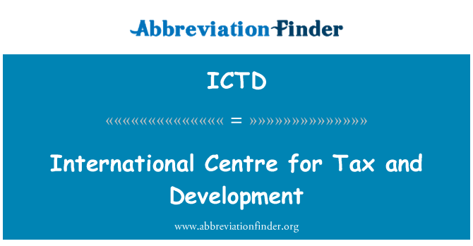 ICTD: International Centre for Tax and Development