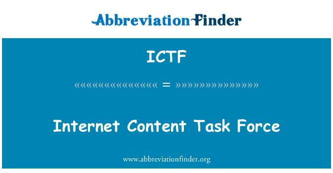 ICTF: Internet Content Task Force