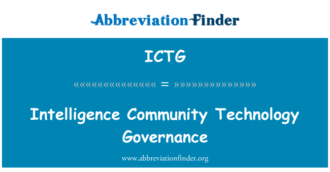 ICTG: Intelligence Community Technology Governance