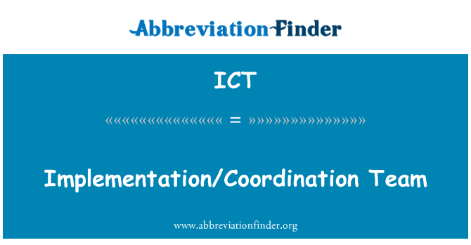 ICT: Equipo de coordinación y ejecución