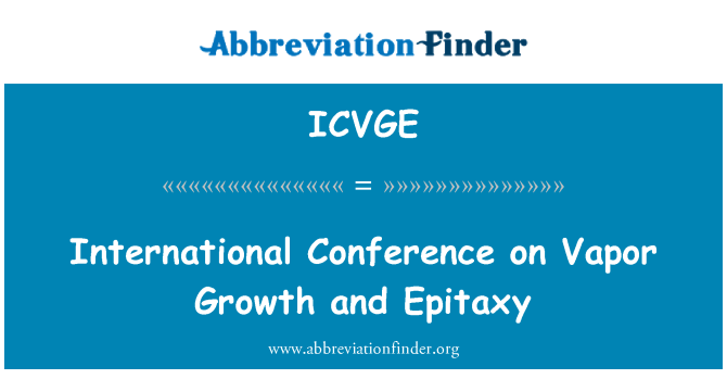 ICVGE: Міжнародна конференція з парів зростання та Епітаксія