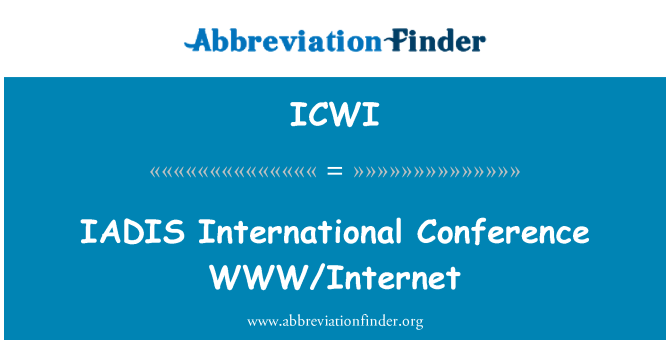 ICWI: IADIS International Conference WWW/Internet