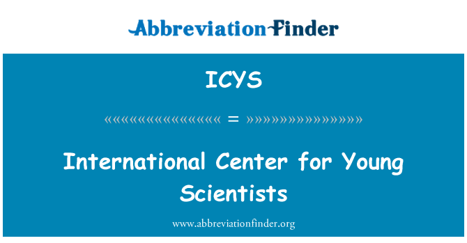 ICYS: Medzinárodné centrum pre mladých vedcov