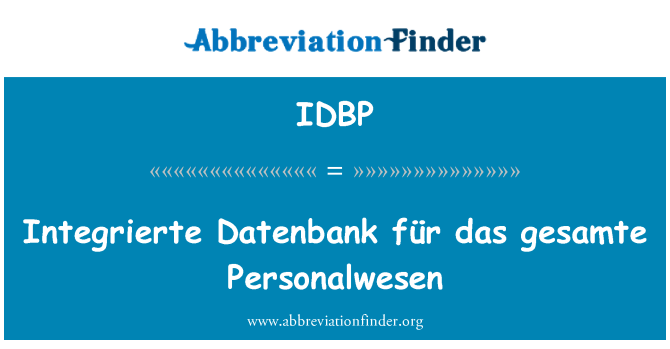 IDBP: Integrierte Datenbank für das gesamte Personalwesen