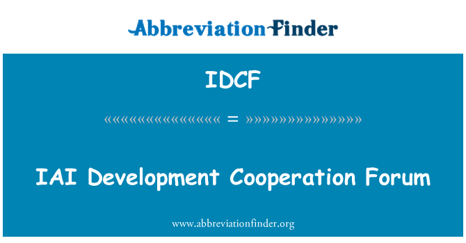 IDCF: IAI Development Cooperation Forum