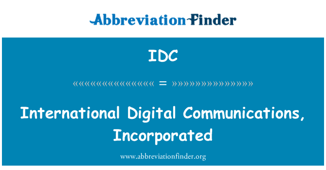 IDC: Mezinárodní digitální komunikace, začleněny