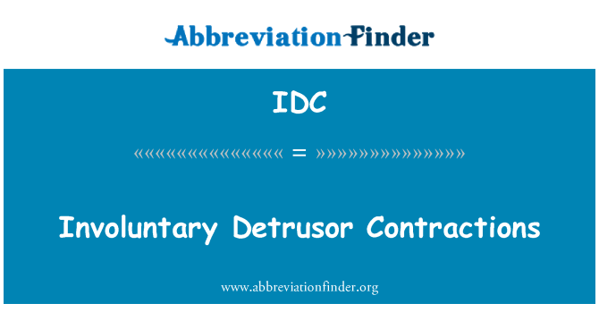 IDC: 무의식적인 Detrusor 수축