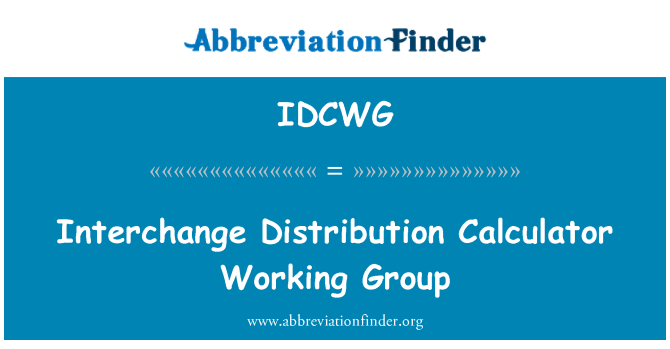 IDCWG: Razmjenu distribucije Kalkulator radne grupe