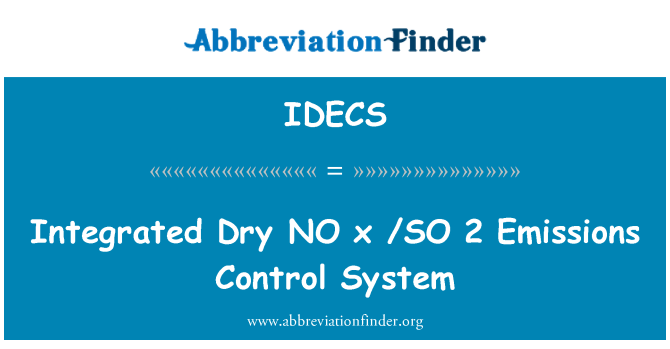 IDECS: NO seco integrado x /SO 2 emisiones sistema de Control