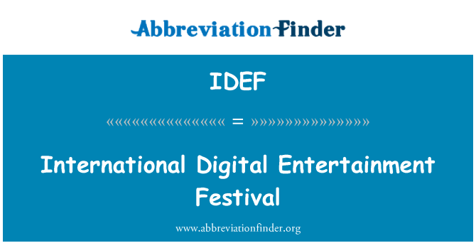 IDEF: Festival mezinárodní digitální zábavy