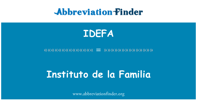 IDEFA: Instituto de la Familia