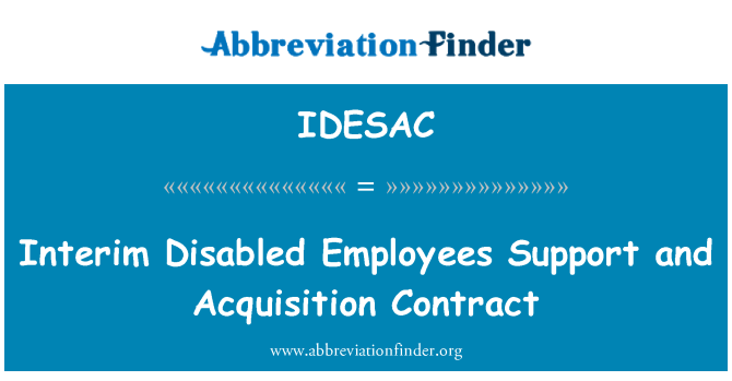 IDESAC: अंतरिम विकलांग कर्मचारियों का समर्थन और अधिग्रहण अनुबंध