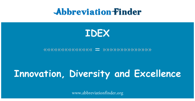 IDEX: Famasyetik, Divèsite ak ekselans akademik