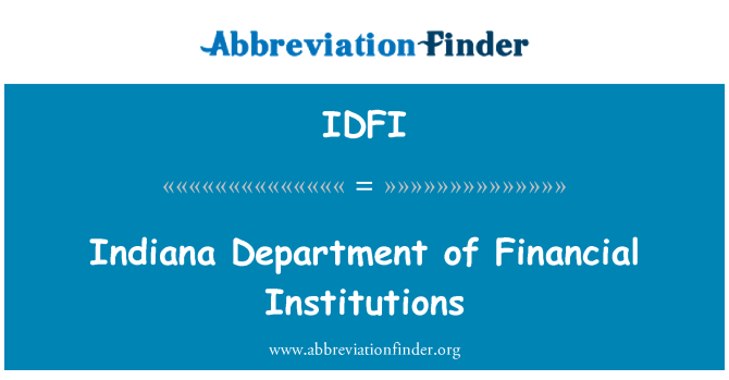 IDFI: Индиана отдел на финансовите институции