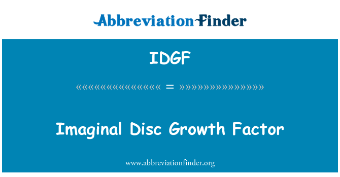 IDGF: Imaginal disk růstový faktor