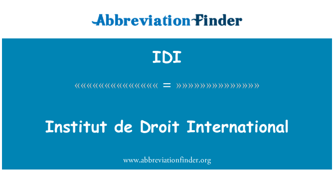 IDI: Institut de Droit rhyngwladol