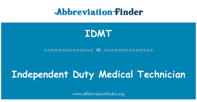 IDMT: 獨立的義務醫療技術員