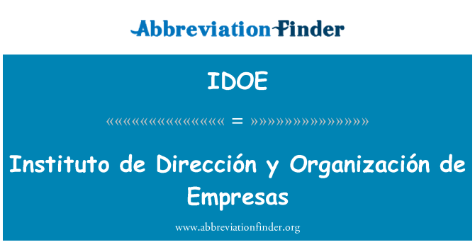IDOE: Instituto de adresa y Organización de Empresas