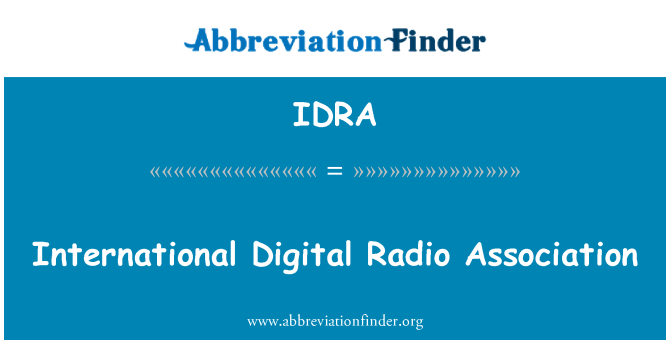 IDRA: Cymdeithas Radio digidol rhyngwladol