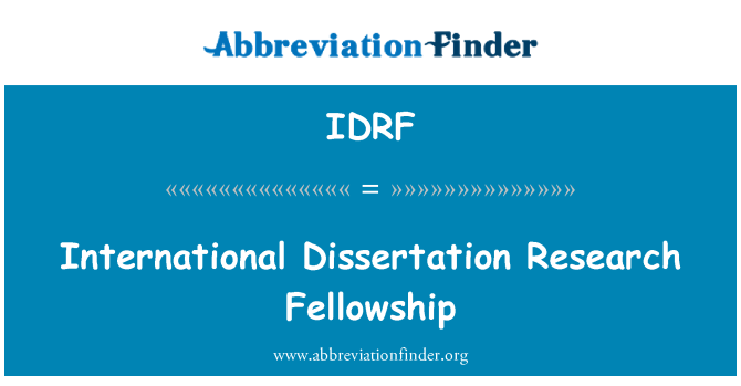IDRF: International Dissertation Research Fellowship