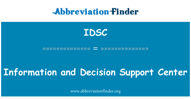 IDSC: Información y centro de soporte de decisión