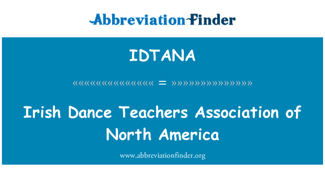 IDTANA: Irlantilaisen tanssin opettajien liiton Pohjois-Amerikassa
