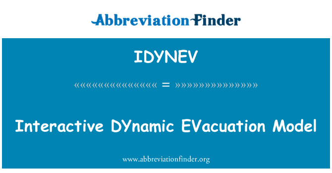 IDYNEV: Interaktivní dynamické evakuace Model