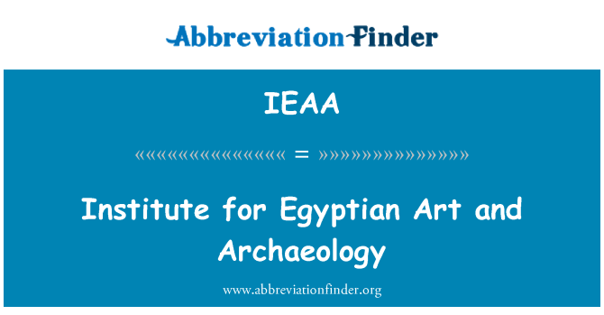 IEAA: Institute for Egyptian Art and Archaeology