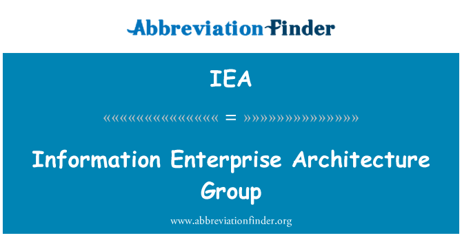 IEA: Informace Enterprise Architecture Group