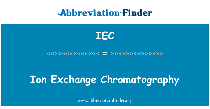 IEC: 离子交换色谱法