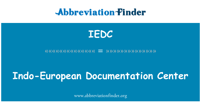 IEDC: Iċ-ċentru ta ' dokumentazzjoni Indo-European