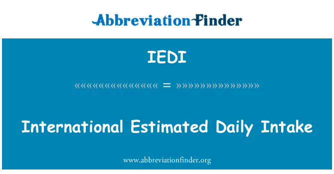 IEDI: 국제의 일일 섭취 량 추정